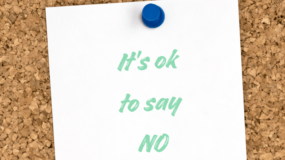 it's okay to say no